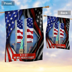 We Will Never Forget  - Firefighter House Flag