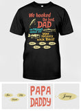 We Hooked The Best Dad - Personalized Fishing T-shirt & Hoodie
