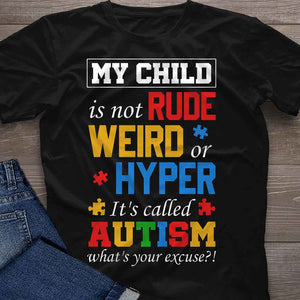T-shirt et sweat à capuche « Mon enfant n'est ni impoli, ni bizarre, ni hyper classique » pour la sensibilisation à l'autisme 112021