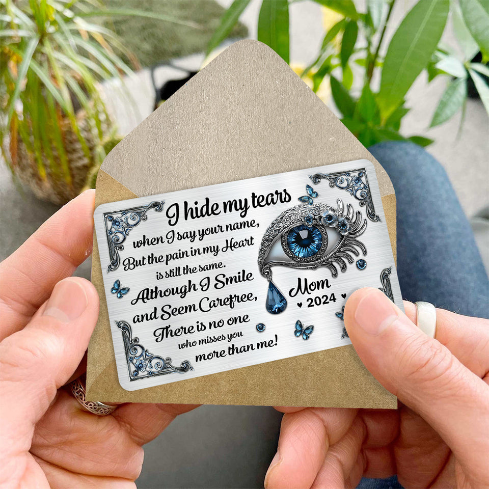 Je cache mes larmes - Carte commémorative personnalisée à insérer dans un portefeuille