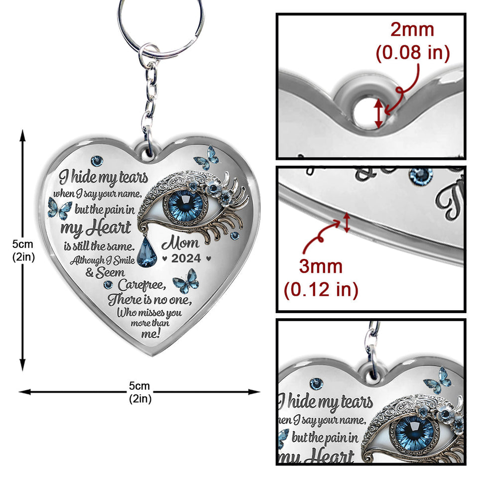 I Hide My Tears - Personalized Memorial Keychain