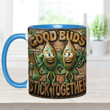 Good Buds Stick Together - Personalized Weed Accent Mug