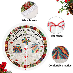 When You Are Family - Personalized Family Tree Skirt