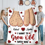 I Want To Grow Old With You - Personalized Couple Blanket