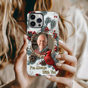 Je suis toujours avec toi - Coque de téléphone personnalisée avec impression intégrale - Souvenir