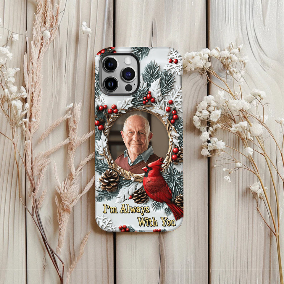 Je suis toujours avec toi - Coque de téléphone personnalisée avec impression intégrale - Souvenir