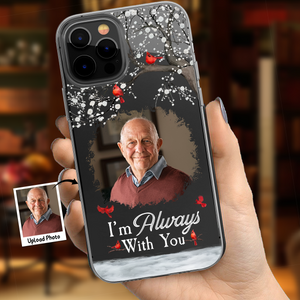 Je suis toujours avec toi - Coque de téléphone transparente personnalisée en hommage à un être cher