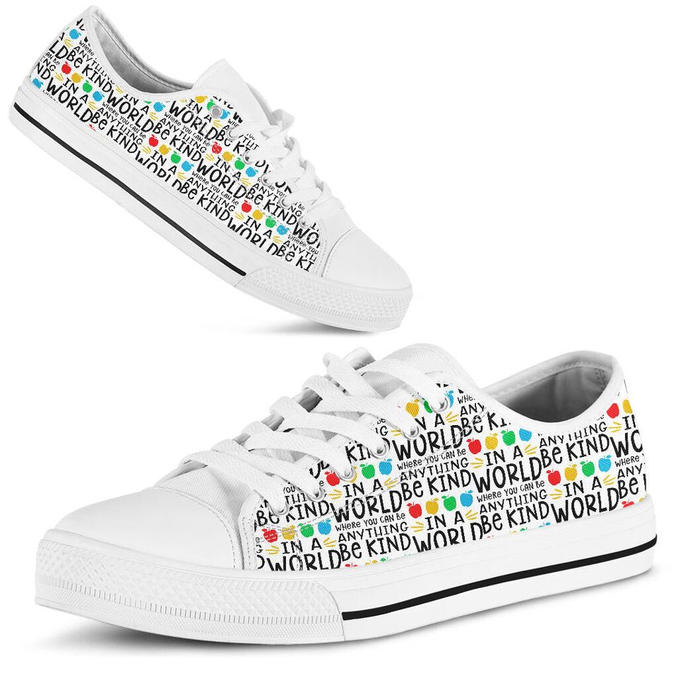 In A World Where You Can Be Anything Be Kind Teacher Low Top Shoes 0622