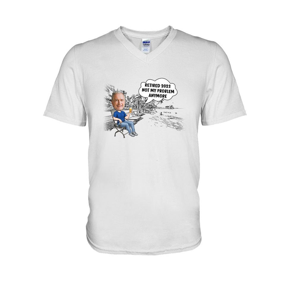 Not My Problem Anymore - Personalized Retired T-shirt & Hoodie