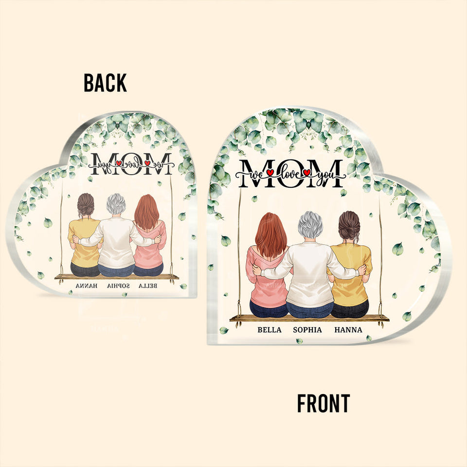 We Love You, Mom - Personalized Mother's Day Mother Custom Shaped Acrylic Plaque