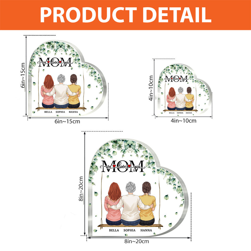 We Love You, Mom - Personalized Mother's Day Mother Custom Shaped Acrylic Plaque
