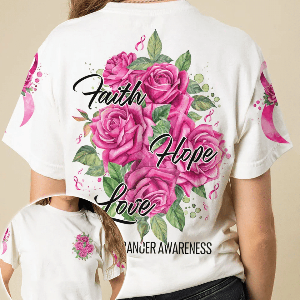 Roses Faith Hope Love - Breast Cancer Awareness All Over T-shirt and Hoodie 0822