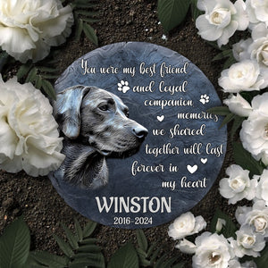 You Were My Best Friend And Loyal Companion - Personalized Dog Round Shaped Stone