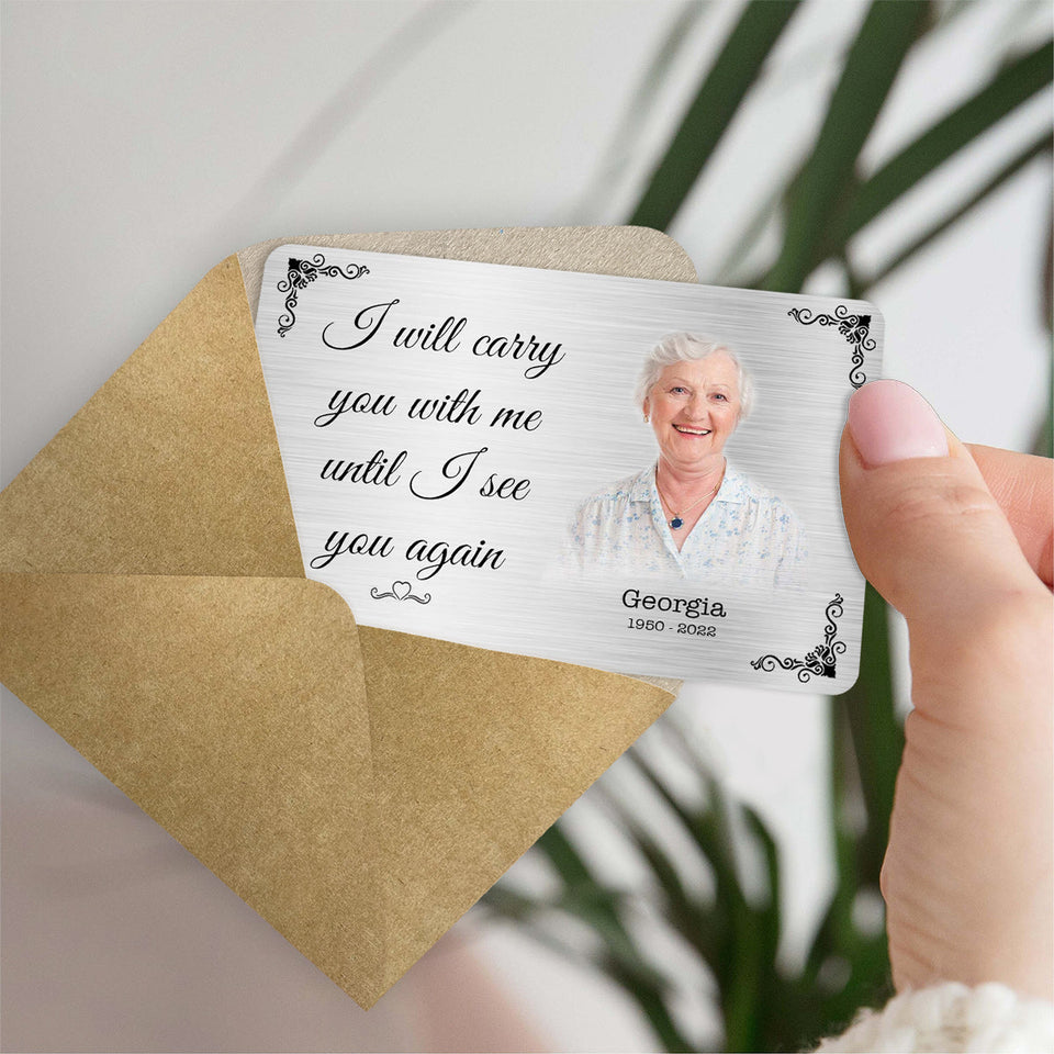 Je te porterai toujours avec moi - Cadeau commémoratif en cas de décès - Carte personnalisée à insérer dans un portefeuille