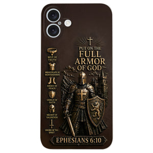 Put On The Full Amor Of God, Gift for Christians - Personalized Christian 3D Embossed Leather Phone Case