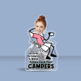 Let's Sit By The Campfire And Watch People Park Their Campers - Personalized Camping Custom Shaking Head