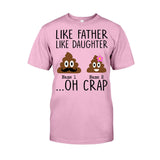 Like Mother Like Daughter - Gift for mom, daughter, dad, son - Personalized T-shirt And Hoodie