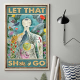 Let That Sht Go - Yoga Canvas And Poster
