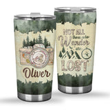 Not All Those Who Wander Are Lost - Personalized Photography Tumbler