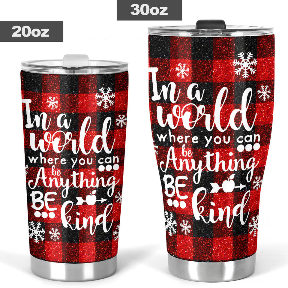 In A World Where You Teacher Tumbler 0622