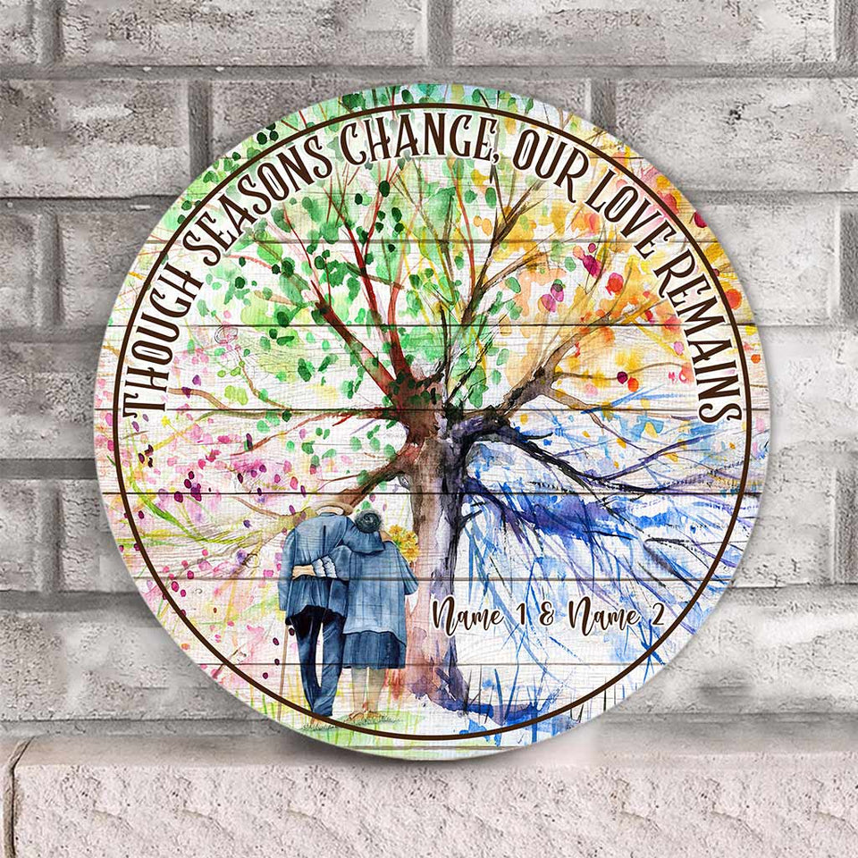 Though Seasons Change - Personalized Couple Round Wood Sign