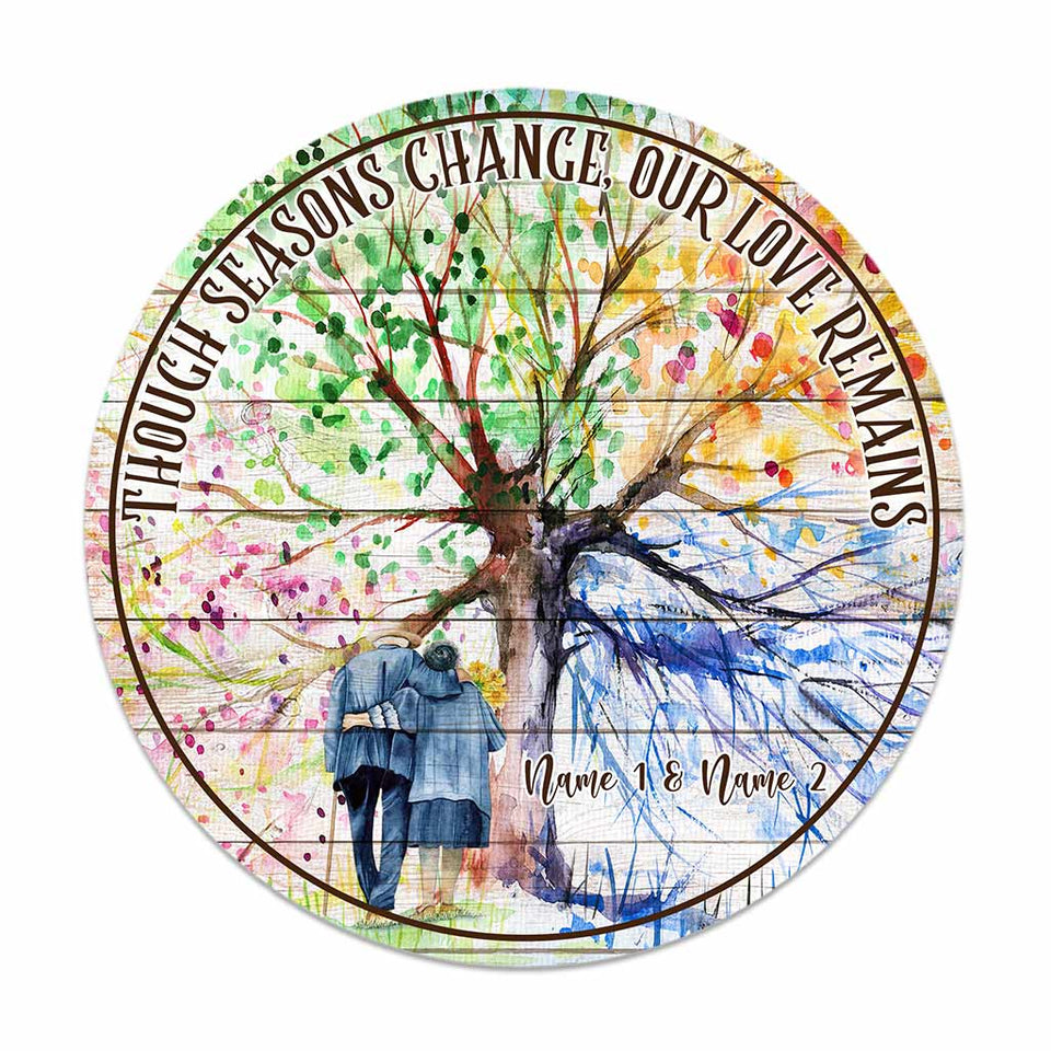 Though Seasons Change - Personalized Couple Round Wood Sign