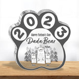 Happy Father's Day Dada Bear - Personalized Father Custom Shaped Acrylic Plaque