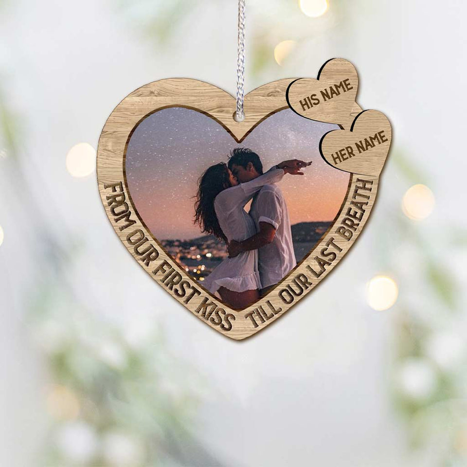 From Our First Kiss TIll Our Last Breath - Personalized Christmas Couple Ornament (Printed On Both Sides)