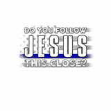 Do You Follow - Jesus Police Officer Decal Full