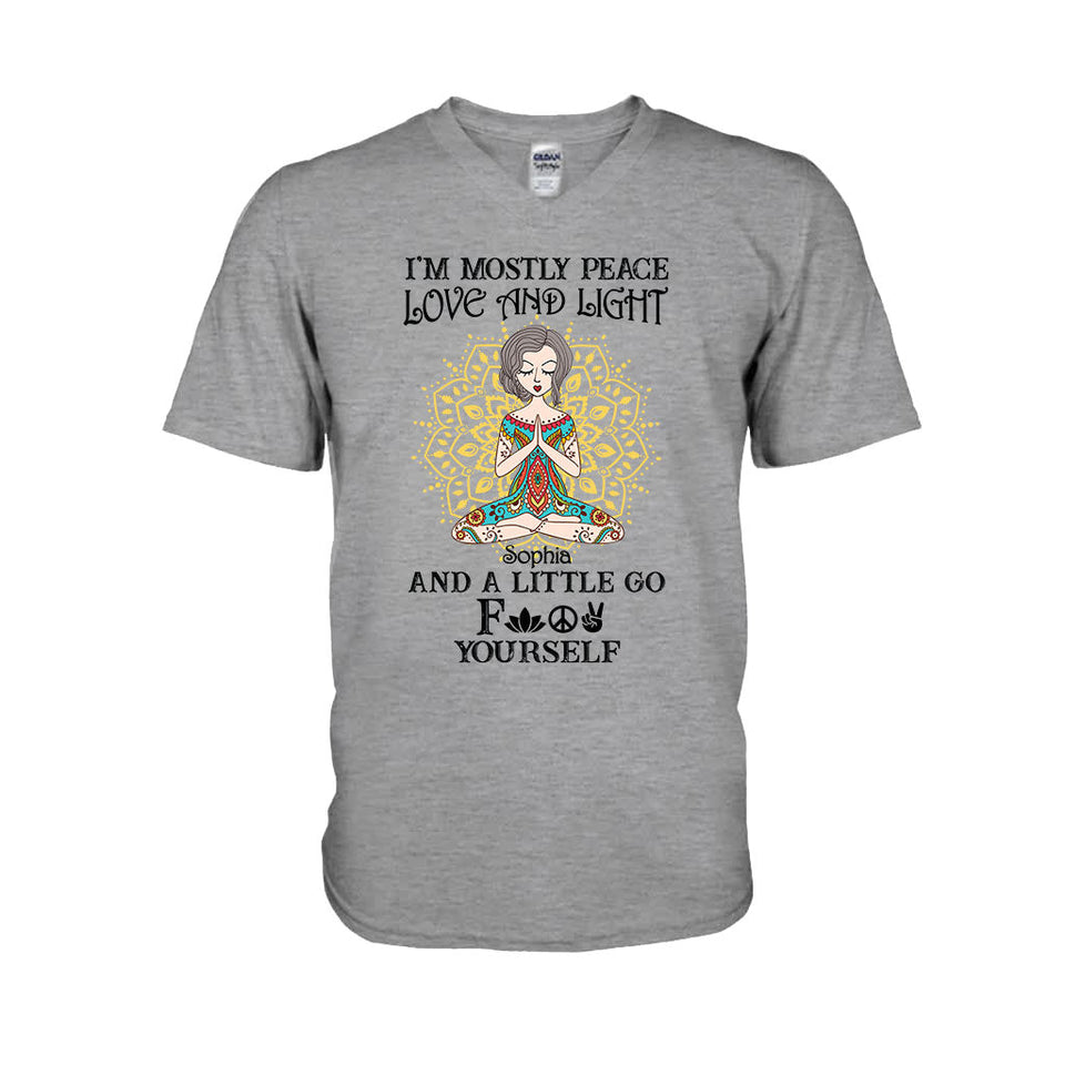 I’m Mostly Peace Love And Light - Personalized Yoga T-shirt And Hoodie