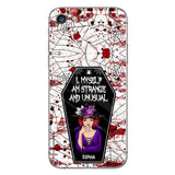 I Myself Am Strange and Unusual - Personalized Witch Phone Case