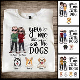 You Me And The Dogs - Personalized Couple T-shirt and Hoodie