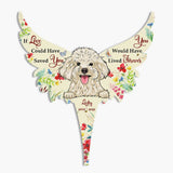 If Love Could Have Saved You You Would Have Lived Forever - Personalized Dog Acrylic Plaque Stake (Printed On 1 Side)