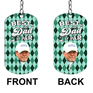 Best Dad By Par - Golf gift for dad, him, boyfriend, husband, grandpa - Personalized Stainless Steel Keychain