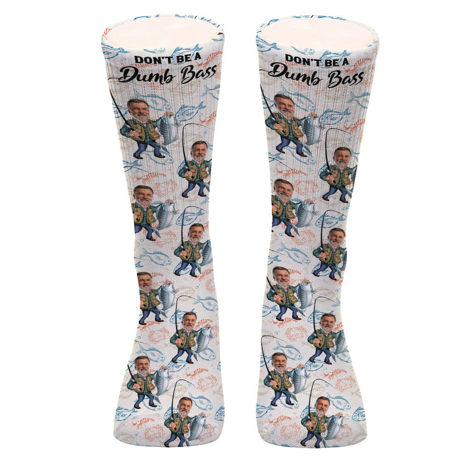 Don't Be A Dumb Bass - Personalized Fishing Socks