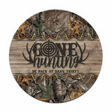 Gone Hunting Round Wood Sign