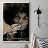 Walls Turned Sideways Are Bridges - African American Poster 1121