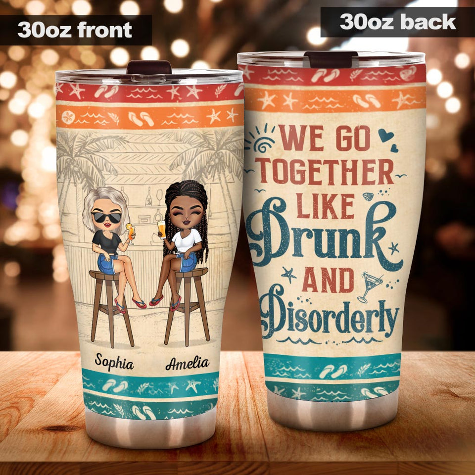 Hangovers Are Temporary But Drunk Stories Are Forever Vacation - Personalized Bestie Tumbler