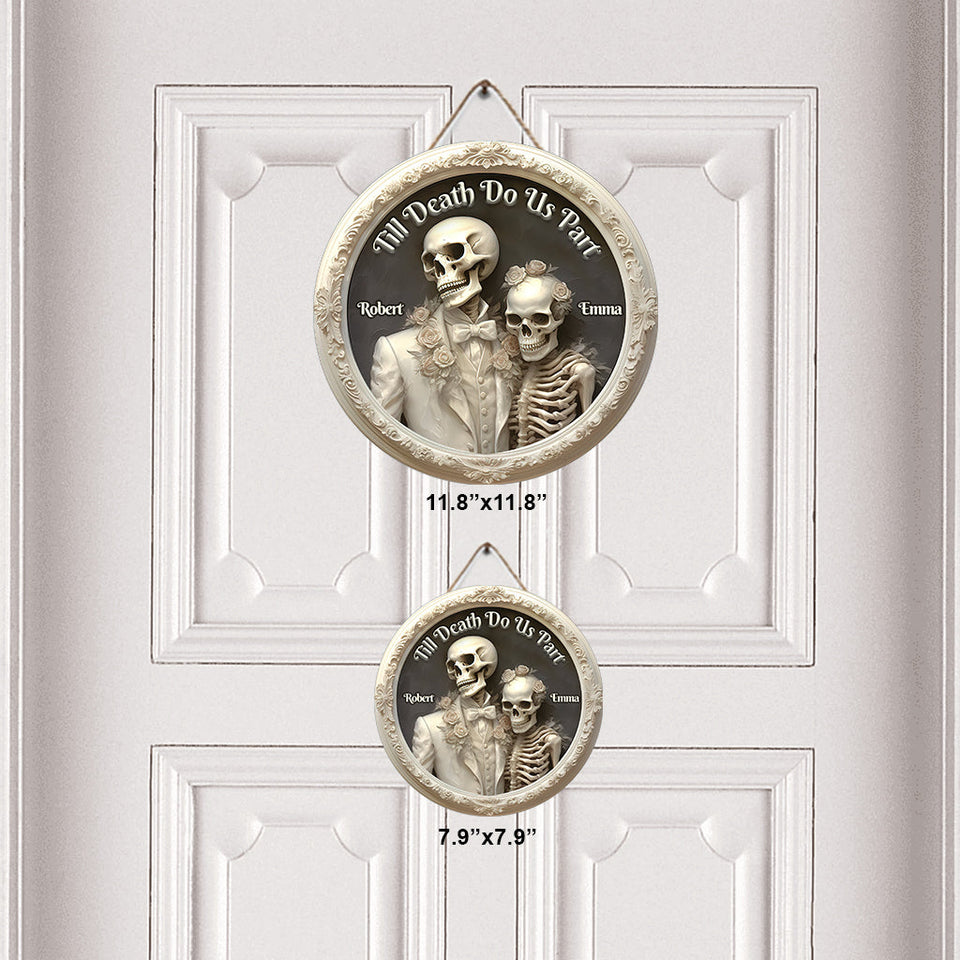 Till Death Do Us Part - Personalized Skull Round Wood Sign