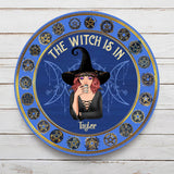 The Witch Is In - Personalized Witch Round Metal Sign