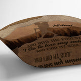 And Into The Forest I Go - Personalized Hiking Throw Pillow