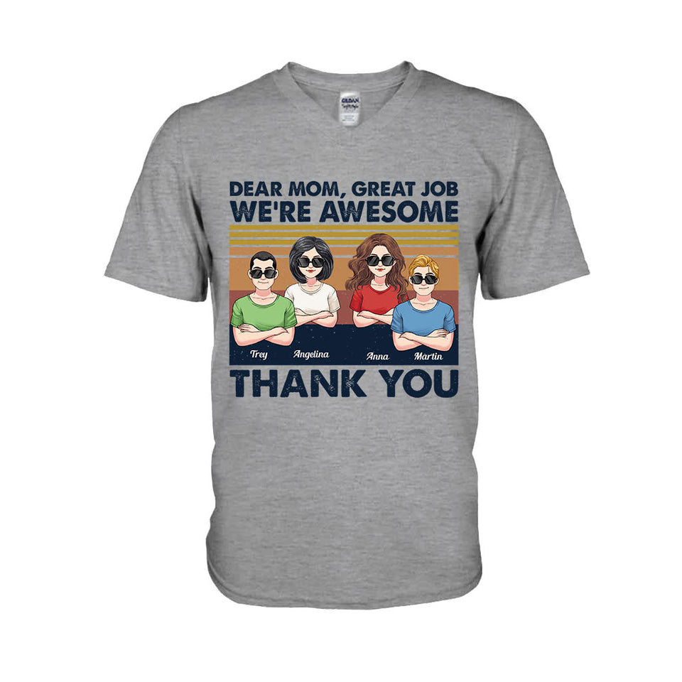 Great Job Mom - Personalized Mother T-shirt And Hoodie