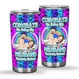 Congrats On Being My Husband - gift for boyfriend, girlfriend - Personalized Tumbler