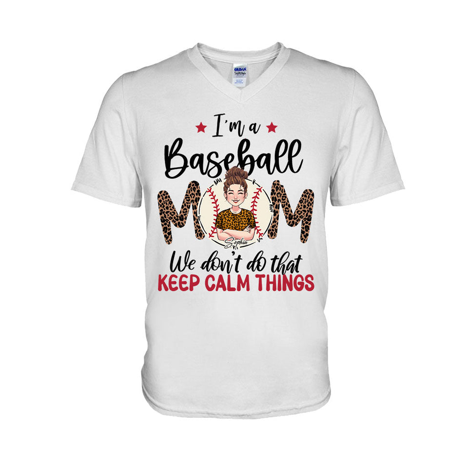 We Don't Do That Keep Calm Thing - Personalized Baseball T-shirt and Hoodie