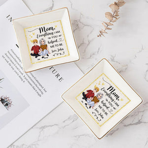 You Helped Me To Be - Personalized Mother Jewelry Dish