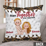 Hunt Together Stay Together - Personalized Hunting Throw Pillow