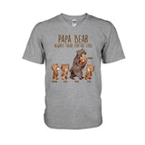 Papa Bear - Gift for dad, grandpa, uncle, brother - Personalized T-shirt And Hoodie