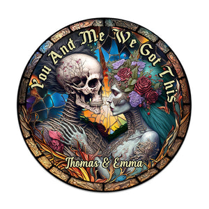 You And Me We Got This - Personalized Skull Round Wood Sign