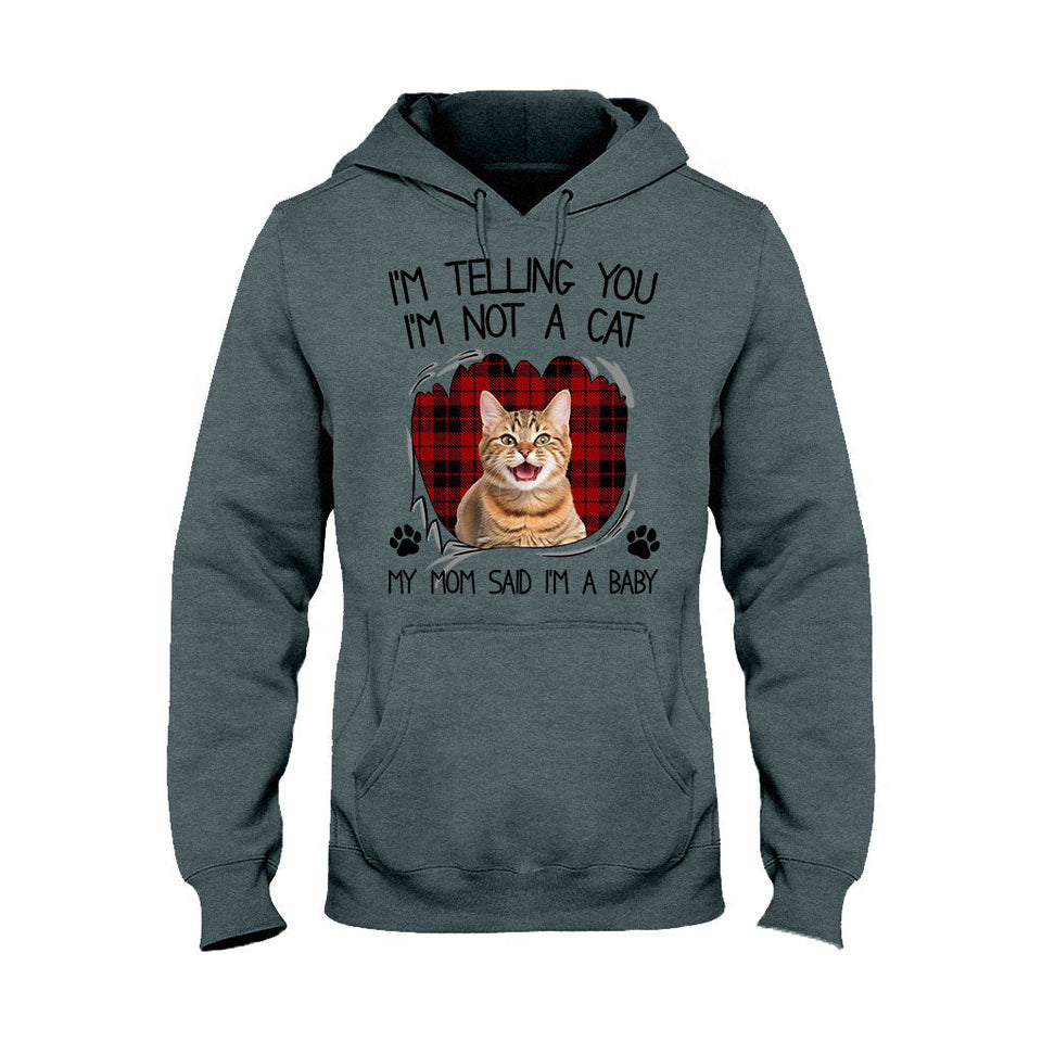 My Mom Said I'm A Baby - Personalized Cat T-shirt And Hoodie