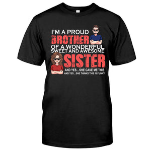 I'm A Proud Brother - Personalized Sibling T-shirt & Hoodie
